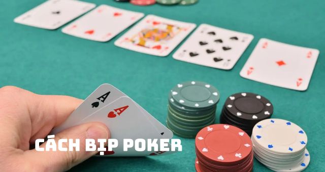 Bịp poker bằng cách giả vờ check bài