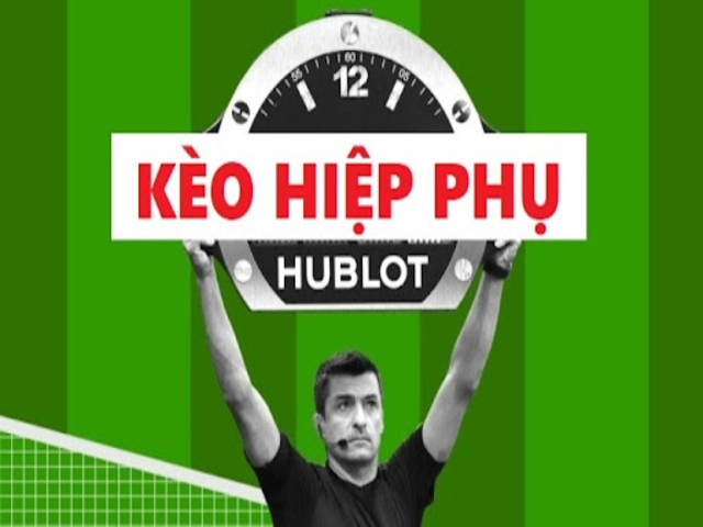 kèo hiệp phụ